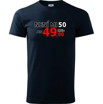 Pánské tričko Není mi 50 - Triko extra velké (5-8XL) - 7XL ( Námořní modrá (velmi tmavá - téměř černá) )