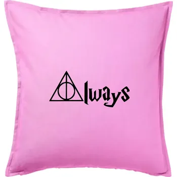 Polštář Harry - Always - Polštář 50x50 - 50x50 - Pouze potah ( Růžová )