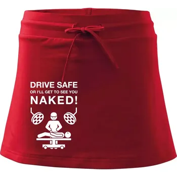 Dámská sukně Jezdi bezpečně nebo tě uvidím nahého (Hana-creative) - Sportovní sukně - two in one - XL ( Červená )