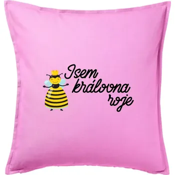 Polštář Jsem královna roje - Polštář 50x50 - 50x50 - Pouze potah ( Růžová )