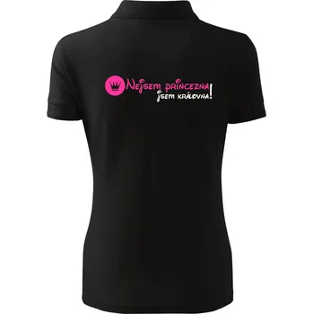 Nejsem princezna, jsem královna! - Polokošile dámská Pique Polo - XS ( Černá )