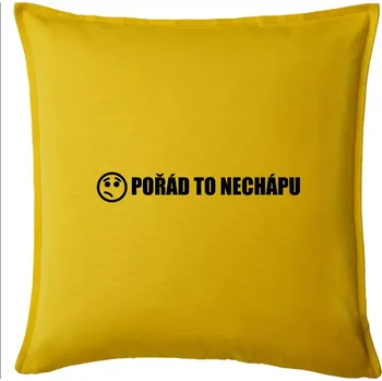 Polštář Nechápu to - pořád to nechápu - Polštář 50x50 - 50x50 - Pouze potah ( Žlutá )