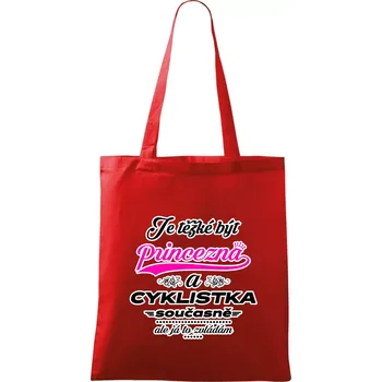 Nákupní taška Je těžké být princezna - cyklistka - Taška bavlněná - 42 x 38 cm ( Červená )