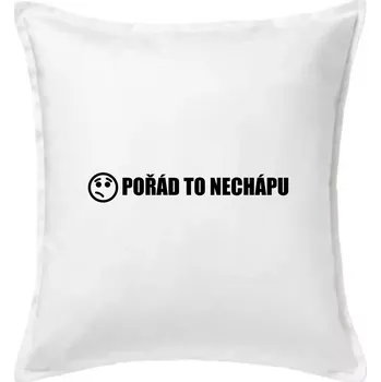 Polštář Nechápu to - pořád to nechápu - Polštář 50x50 - 50x50 - Pouze potah ( Bílá )