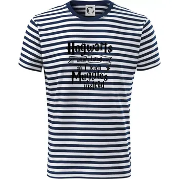 Pánské oblečení Harry - Hogwarts wasn’t hiring, so I teach Muggles instead - Triko na vodu - L ( Prouhovaná )