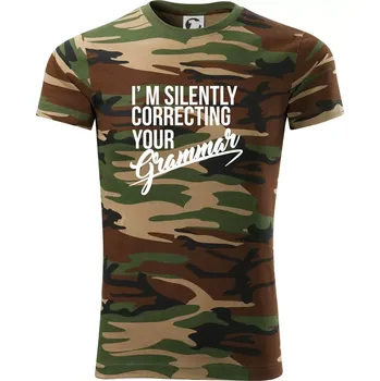 Pánské tričko Correcting grammar - Army CAMOUFLAGE - S ( Hnědý maskáč )