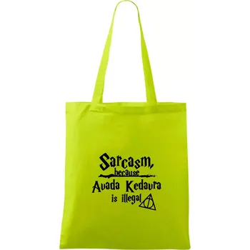 Harry - Sarcasm, because Avada Kedavra is illegal - Taška bavlněná - 42 x 38 cm ( Limetková )
