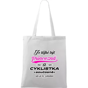 Je těžké být princezna - cyklistka - Taška bavlněná - 42 x 38 cm ( Bílá )