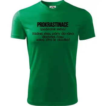 Prokrastinace - TEXT - Dětské triko sportovní (dresovina) - 158 cm/12 let ( Středně zelená )