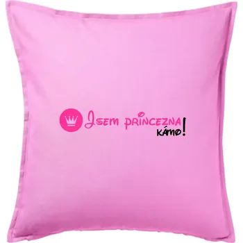 Polštář Jsem princezna, kámo! - Polštář 50x50 - 50x50 - Pouze potah ( Růžová )