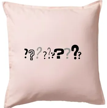 Polštář Otazníky ???? když prostě nevíš - Polštář 50x50 - 50x50 - Pouze potah ( Světle růžová )