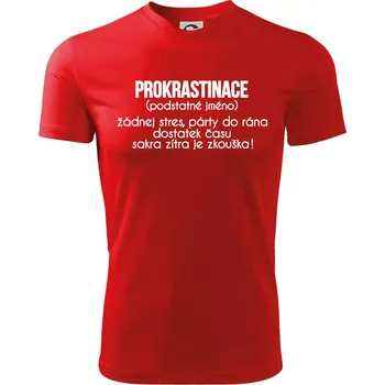 Chlapecké tričko Prokrastinace - TEXT - Dětské triko sportovní (dresovina) - 122 cm/6 let ( Červená )