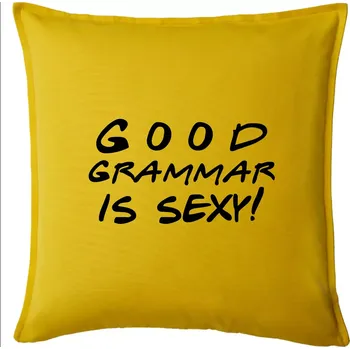 Polštář Good grammar is sexy - Polštář 50x50 - 50x50 - Pouze potah ( Žlutá )