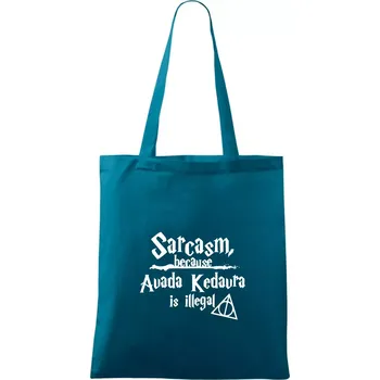 Harry - Sarcasm, because Avada Kedavra is illegal - Taška bavlněná - 42 x 38 cm ( Petrolejová )