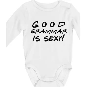 Good grammar is sexy - Body kojenecké s dlouhým rukávem - Dlouhý r. do 3 měs ( Bílá )