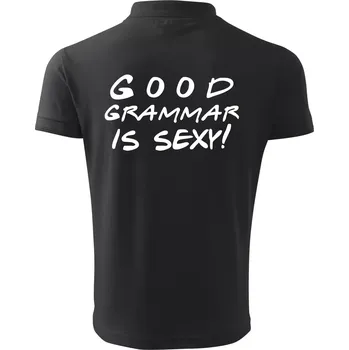 Pánská košile Good grammar is sexy - Polokošile pánská Pique Polo 203 - 4XL ( Dřevěné uhlí )