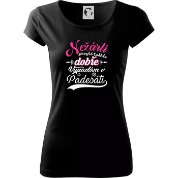 Dámské tričko Nežárli - 50 - Dámské triko Pure - S ( Černá )