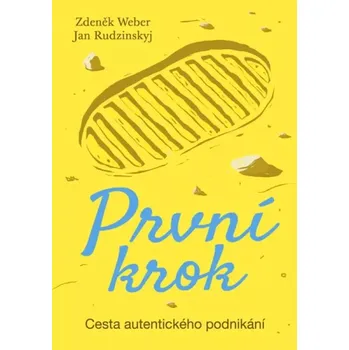 První krok (Zdeněk Weber, 2017)