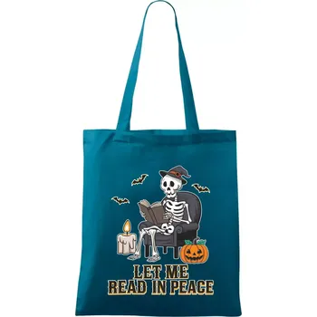 Let me read in peace - Taška bavlněná - 42 x 38 cm ( Petrolejová )