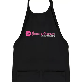 Kuchyňská zástěra Jsem princezna, nic nemusím!¨ - Dětská zástěra na vaření - Univerzální velikost ( Černá )