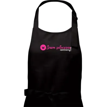 Kuchyňská zástěra Jsem princezna, neotravuj! - Dámská zástěra na vaření - Univerzální velikost ( Černá )