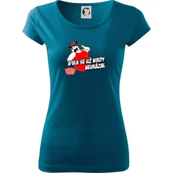 Dámské tričko A vlk už se nikdy neukázal - Dámské triko Pure - L ( Petrolejová )