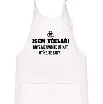 Kuchyňská zástěra Jsem včelař, utíkejte taky - Dětská zástěra na vaření - Univerzální velikost ( Bílá )