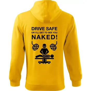 Pánská mikina Jezdi bezpečně nebo tě uvidím nahého (Hana-creative) - Mikina s kapucí na zip trendy zipper - XL ( Žlutá )