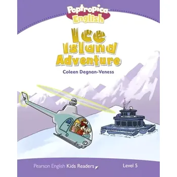 Cizojazyčná kniha PEKR | Level 5: Poptropica English Ice Island Adventure (Coleen Degnan-Veness, 2014)
