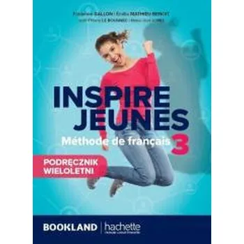 Anglický jazyk Inspire Jeunes 3 podręcznik + audio online - praca zbiorowa