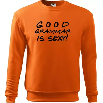 Pánská mikina Good grammar is sexy - Mikina Essential pánská - M ( Oranžová )