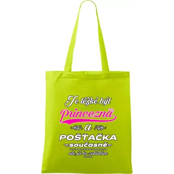 Je těžké být princezna - pošťačka - Taška bavlněná - 42 x 38 cm ( Limetková )