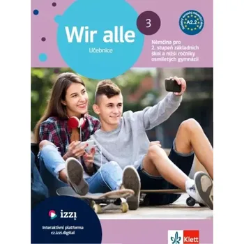 Německý jazyk Wir alle 3 (A2.2) – učebnice + MP3 ke stažení (, 2024)
