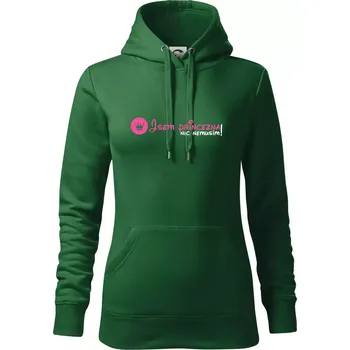 Dámská mikina Jsem princezna, nic nemusím!¨ - Mikina dámská Cape s kapucí - S ( Lahvově zelená )