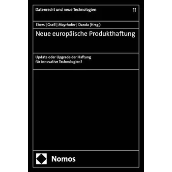 Neue europäische Produkthaftung - Ebers, Martin