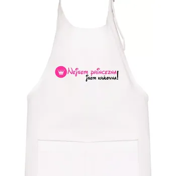 Kuchyňská zástěra Nejsem princezna, jsem královna! - Dětská zástěra na vaření - Univerzální velikost ( Bílá )