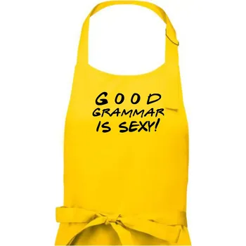 Kuchyňská zástěra Good grammar is sexy - Dámská zástěra na vaření - Univerzální velikost ( Žlutá )