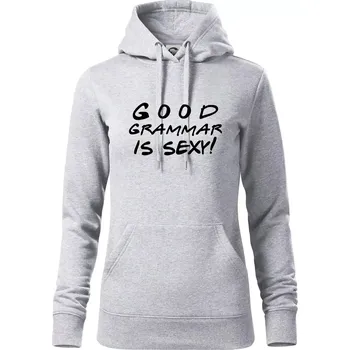 Dámská mikina Good grammar is sexy - Mikina dámská Cape s kapucí - S ( Světlešedý Melír )