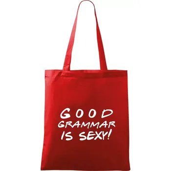 Nákupní taška Good grammar is sexy - Taška bavlněná - 42 x 38 cm ( Červená )
