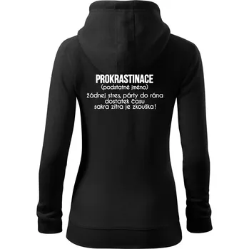Dámská mikina Prokrastinace - TEXT - Dámská mikina trendy zipper s kapucí - S ( Černá )