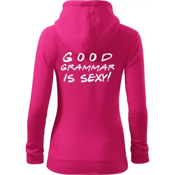 Dámská mikina Good grammar is sexy - Dámská mikina trendy zipper s kapucí - L ( Purpurová )