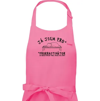 Kuchyňská zástěra Ja jsem PRO - prokrastinace - Pánská zástěra na vaření - Univerzální velikost ( Růžová )