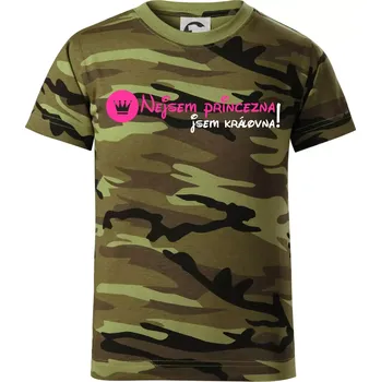 Nejsem princezna, jsem královna! - Dětské maskáčové triko - 104-110cm / 3-4 roky ( Zelený maskáč )
