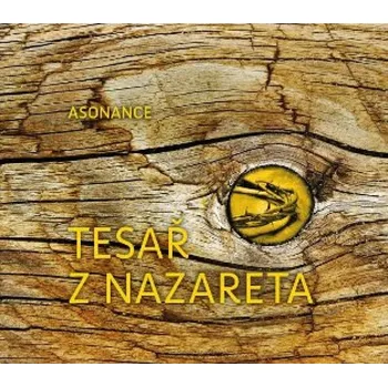 DVD film Tesař z Nazareta Asonance - CD