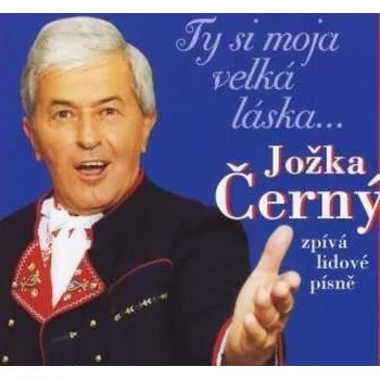 DVD film Ty si moja velká láska... Černý Jožka - CD