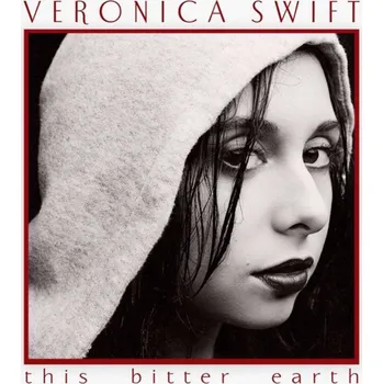 This Bitter Earth Swift Veronica - CD