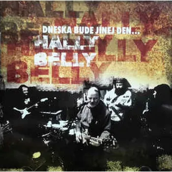 DVD film Dneska bude jinej den Hally belly - CD
