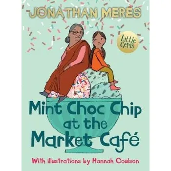 Kniha Mint Choc Chip at the Market Cafe - Meres, Jonathan