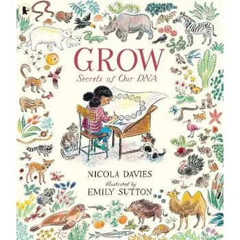 Učebnice Grow: Secrets of Our DNA - Davies, Nicola