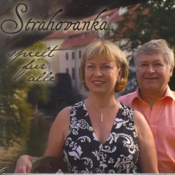 Spielt fur alle - německy Strahovanka - 2x CD